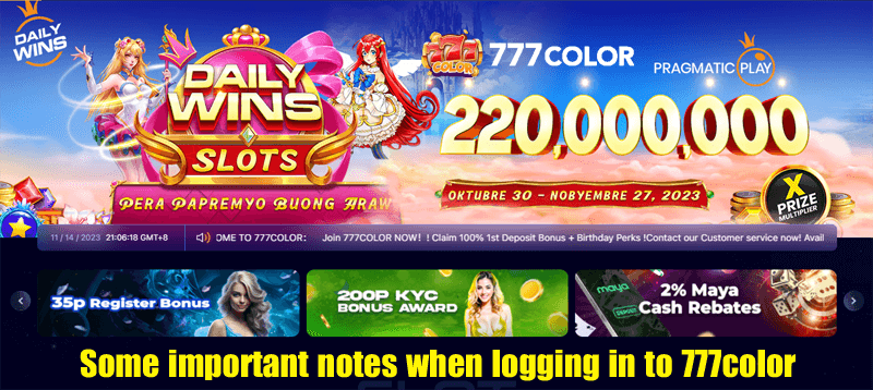 Some important notes when logging in to 777color